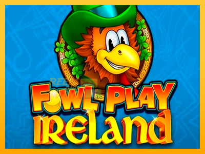 Fíor spleodar i meaisín sliotán Fowl Play Ireland