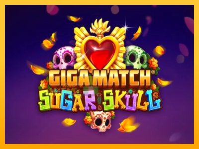 Fíor spleodar i meaisín sliotán Giga Match Sugar Skull