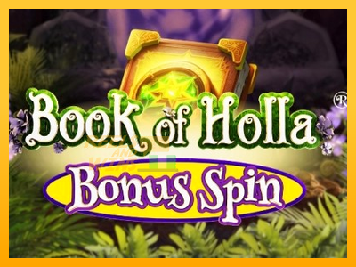 Fíor spleodar i meaisín sliotán Book of Holla: Bonus Spin