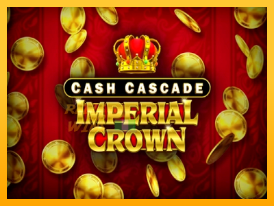 Fíor spleodar i meaisín sliotán Cash Cascade Imperial Crown