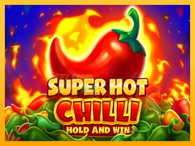 Fíor spleodar i meaisín sliotán Super Hot Chilli