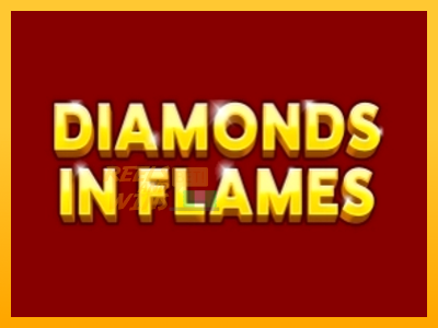 Fíor spleodar i meaisín sliotán Diamonds in Flames